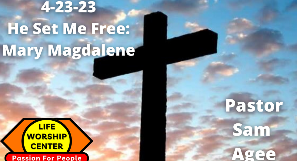 He Has Set Me Free: Mary Magdalene